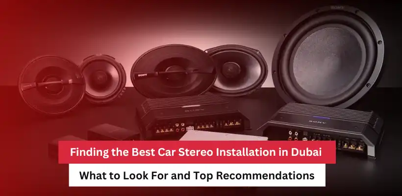 Alt=Best Car Stereo Installation in Dubai '