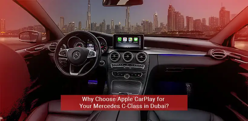 Mercedes C-Class Apple CarPlay in Dubai